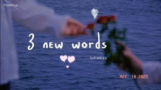 3 New Words Aku Cinta Kamu  Lullaboy  S  Vietsub