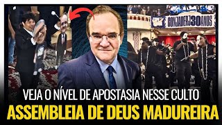 ASSEMBLÉIA DE DEUS DE MADUREIRA E O CULTO AO ENTRETENIMENTO