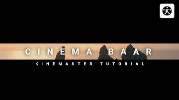 cinema baar tutorial kinemaster : S K Graphics maker