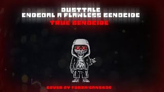 Undertale Au Dusttale Endgoal A Flawless Genocide - True Genocide Cover V1
