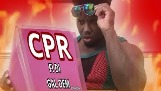 CPR Fi Di Gal Dem - Official video