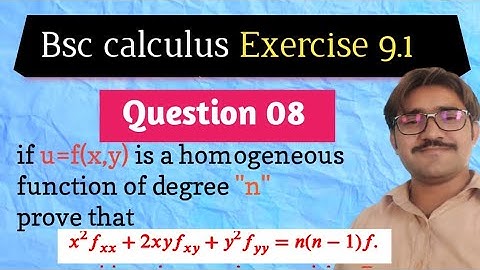 BSc Calculus Exercise 9.1Question08|homogeneous function of degree n 