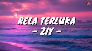 Rela Terluka - Ziy (Lirik with English translation)