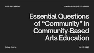 [CSCA Childhood Art Speaker Series] Dr. Raquel Jimenez