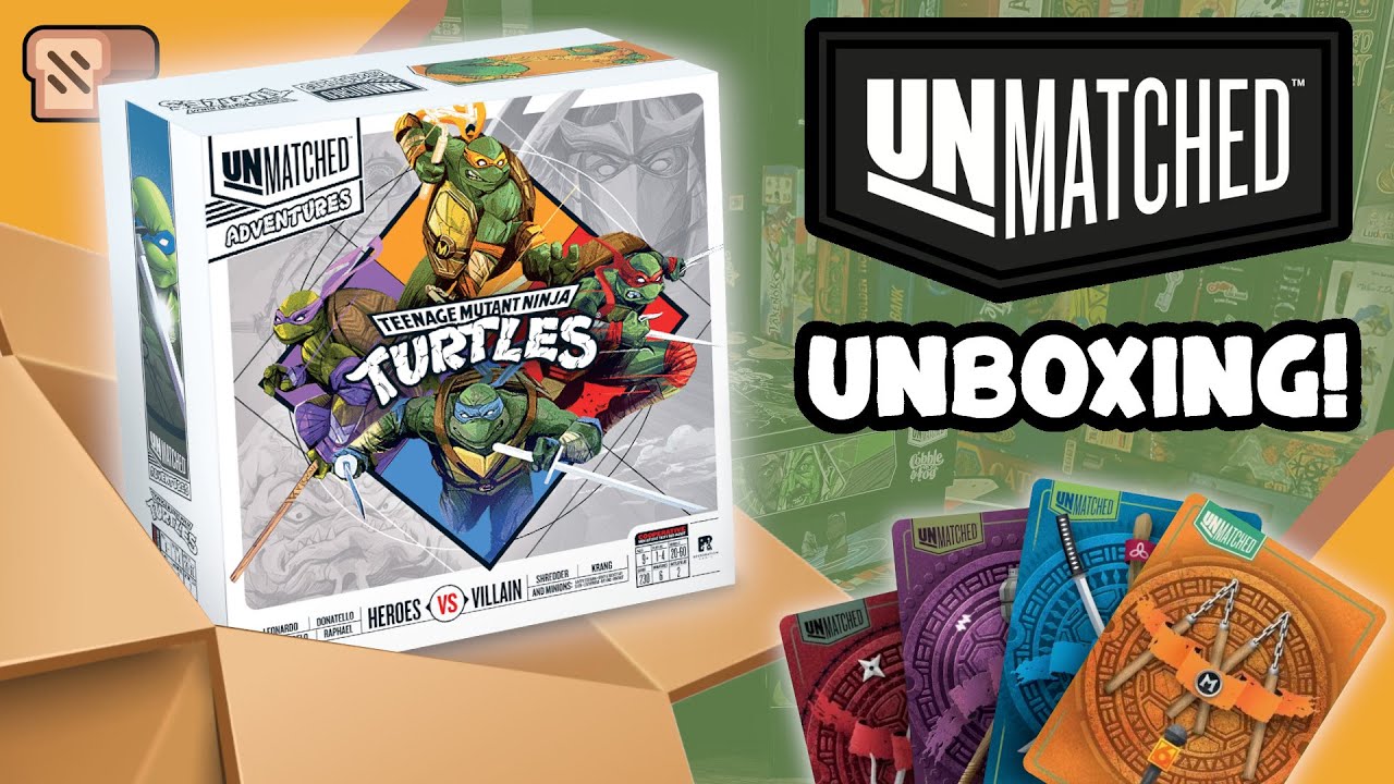 Unboxing & First Impressions For Unmatched Teenage Mutant Ninja Turtles!