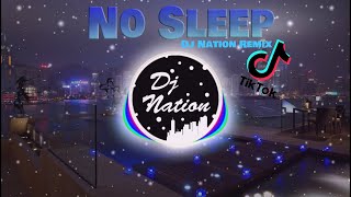 DJ NO SLEEP REMIX ( DJ Nation Remix )