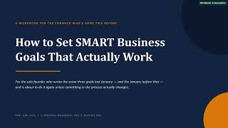 How to Set SMART Goals That Actually Work (A 90-Day System for Founders)
