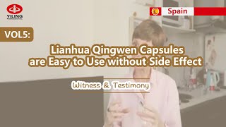 VOL.5: Spain——Lianhua Qingwen Capsules are Easy to Use without Side Effect