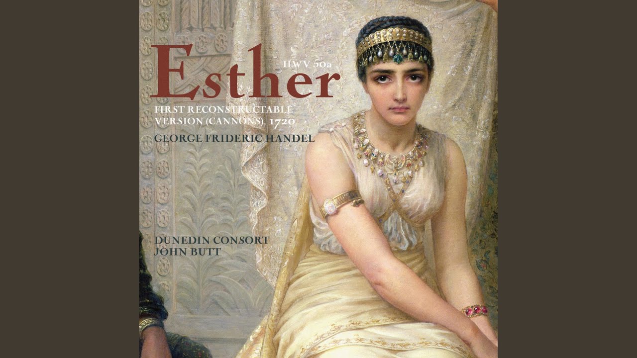 YouTube पर Esther, HWV 50a, Act III Scene 2: I. Recitative "Now, O Queen, They Suit Declare" देखें YouTube पर Esther, HWV 50a, Act III Scene 2: I. Recitative "Now, O Queen, They Suit Declare" देखें
