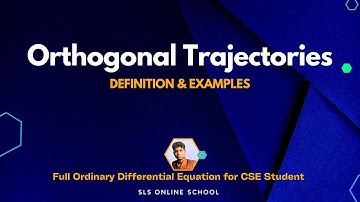 Orthogonal Trajectories? - Differential Equation | Definition & Examples [Bangla]