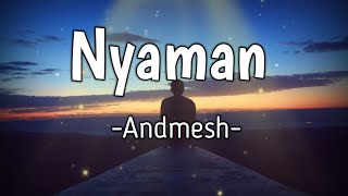 NYAMAN - ANDMESH (COVER) DELLA FIRDATIA | LIRIK LAGU