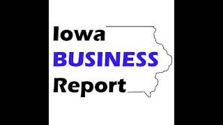 Iowa Business Report 26-32 Aug 07-09 2026