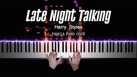 Harry Styles - Late Night Talking | Piano Cover by Pianella Piano
