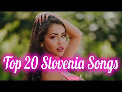 Top 20 Slovenia Songs Of The Week   Top 20 Slovenian Songs Of 2023