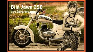 Bílá Jawa 250  - Věra Špinarová