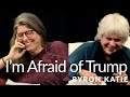 I'm Afraid of Trump—The Work of Byron Katie®