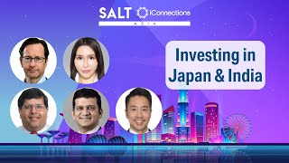 Next Up in Asia: Japan and India Investment Opportunities | SALT iConnections Asia by SALT 373 views 4 months ago 46 minutes