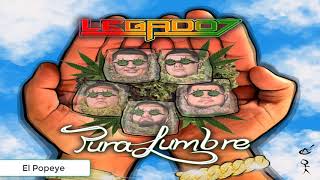 Video thumbnail of "Legado 7 - El Popeye (PuraLumbre 2018)"