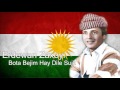 Erdewan Zaxoyi Bota Bejim Hay Dile Sojk ارده وان زاخۆی بۆ ته بێژم ھه ی دلسۆشک