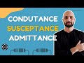 Conductance susceptance  admittance  explained  theelectricalguy