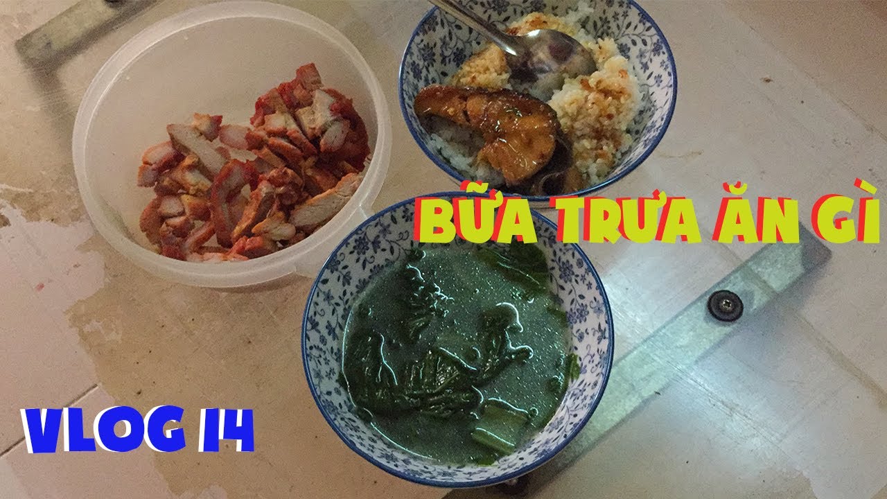 BỮA ĂN YOUTUBER TRƯA HÔM NAY ĂN GÌ