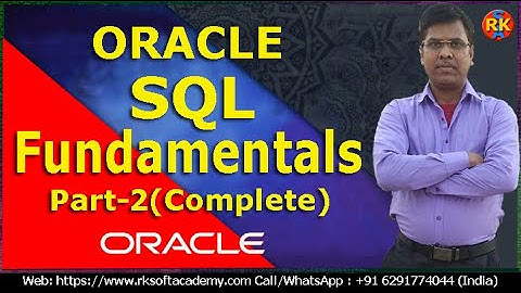 Oracle SQL Fundamentals-part2 | Oracle SQL Full Course | Oracle SQL Complete Tutorial