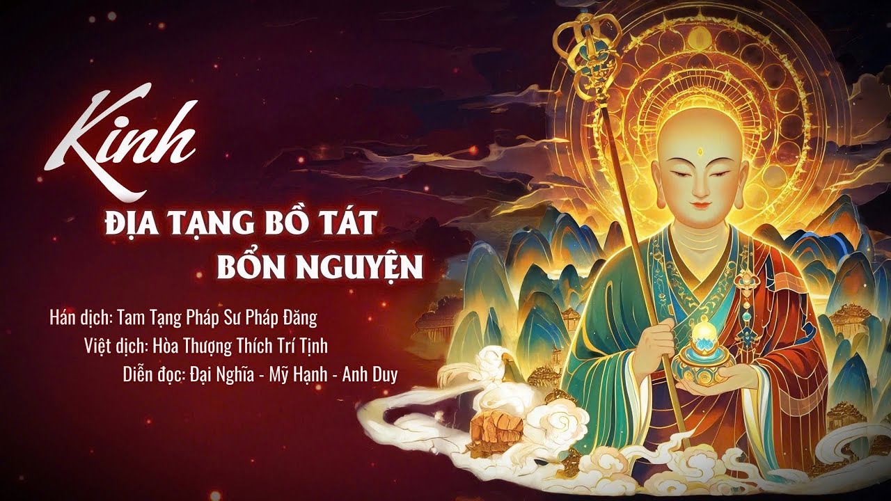 KINH ĐỊA TẠNG BỒ TÁT BỔN NGUYỆN (Trọn Bộ Không Quảng Cáo) - Nghe Kinh Địa Tạng Hay Nhất