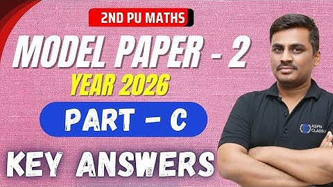 2nd PU MATHS MODEL - 2 QUESTION PAPER SOLUTIONS 2026 || MATHS MQP- 2 KEY ANSWERS