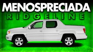 ¿Por qué FRACASÓ la HONDA RIDGELINE? (Que tan ‘’MALA’’ Realmente ES) (0614)