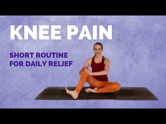 Yoga for Knee Pain – Simple Stretches and Exercises for Knee Pain
