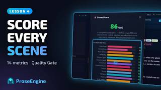 Score, the 14 metrics and the Quality Gate | ProseEngine Tutorial 4