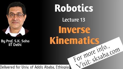 Robotics (13 of Addis Ababa Lectures): Inverse Kinematics