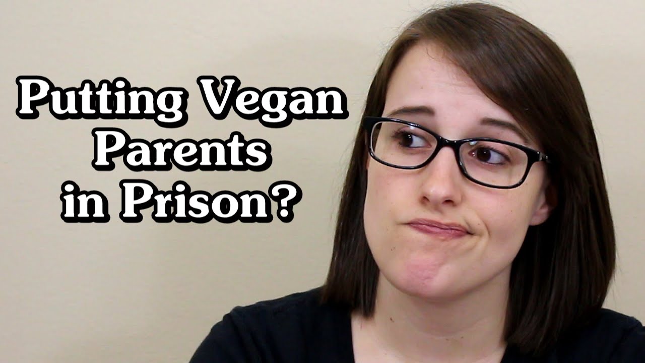 Feeding kids a vegan diet should be illegal? (unintended consequences & ignorant vegans)