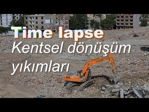 Time lapse - Kentsel dönüşüm yıkımları - İKM Produksiyon