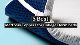 Best Mattress Toppers for College Dorm Beds 2025 | Top 5 Picks for Comfy Campus Sleep 🛌🎓 Best Mattress Toppers for College Dorm Beds 2025 | Top 5 Picks for Comfy Campus Sleep 🛌🎓