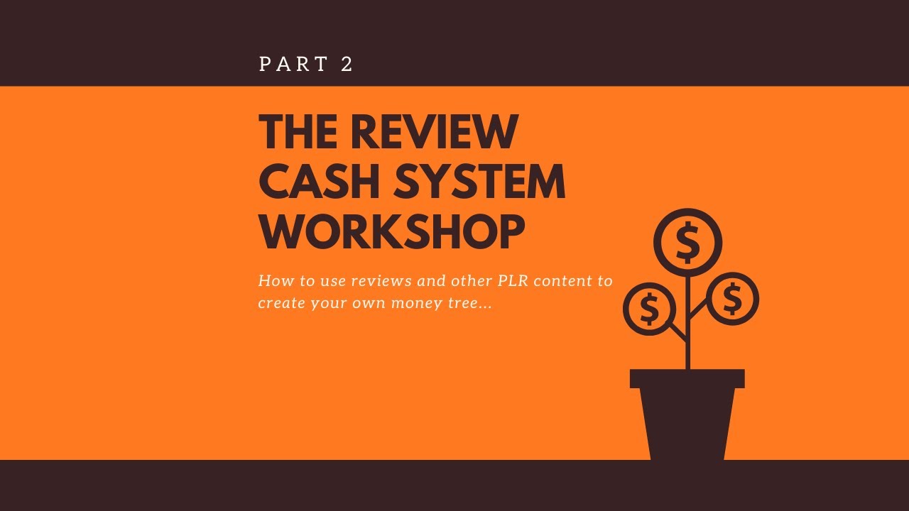 The Review Cash System Workshop Part 2