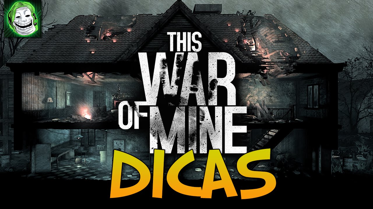 This War of Mine - DICAS para SOBREVIVER | PC Gameplay PT-BR Legendado Steam Português
