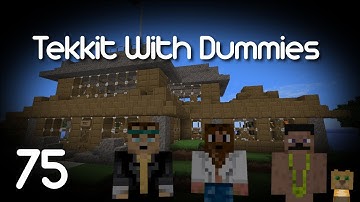 Tekkit With Dummies - Episode 75 "By The Power Of Zeus"