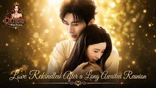 Love After a Long | Separation Reunited In Love | Chen Si & Meng Na | Chinese Mini Drama EngSub'