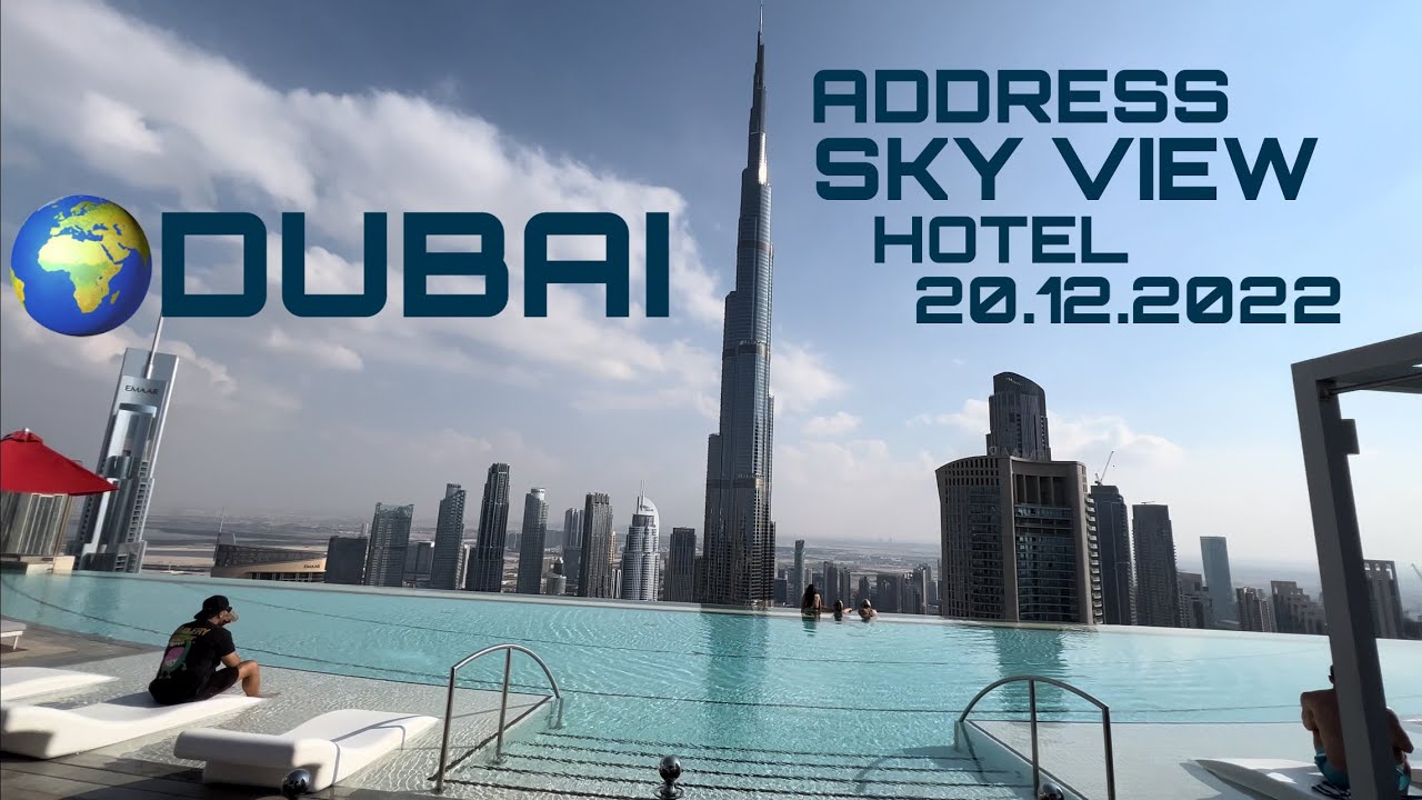 @DUBAI ADDRESS SKY VIEW HOTEL | BEST INFINITY POOL | AMAZING VIEW OF ...