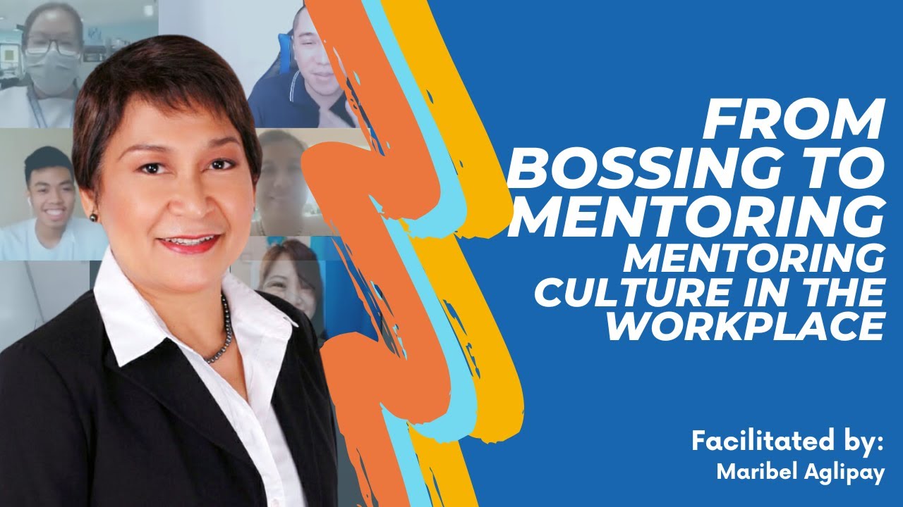 From Bossing to Mentoring: Mentoring Culture in the Workplace