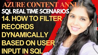 Celebrity 14. How to filter records dynamically based on user input | Dynamic SQL | T SQL Profile