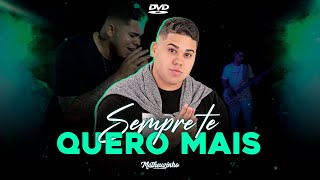 Matheuzinho - Sempre te quero mais (DVD)