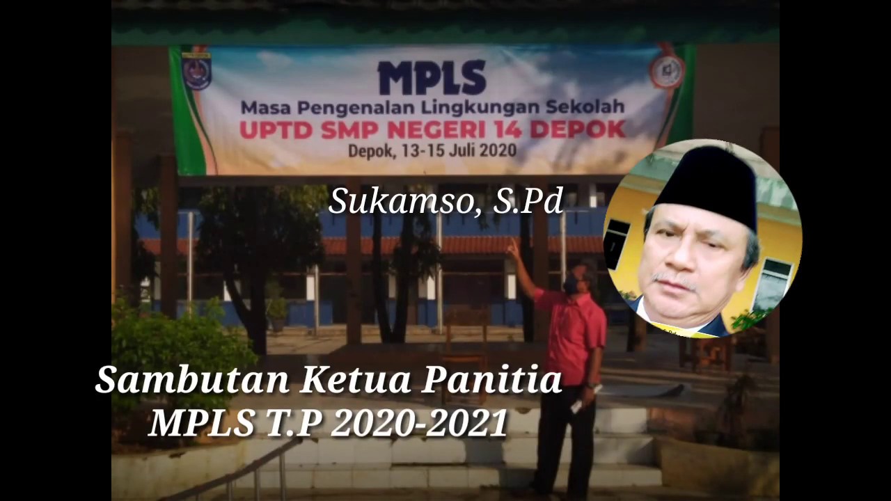 Sambutan Ketua Panita MPLS TP. 2020-2021 - YouTube