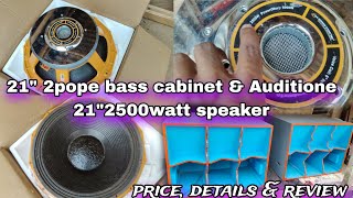 21" 2pope bass cabinet & audiotone 2500watt speaker, full review & details.6295784629.
