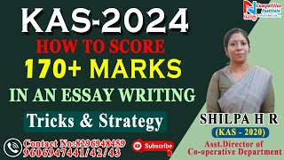 KAS 2024 | HOW TO SCORE 170+ MARKS IN AN ESSAY WRITING | TRICKS & STRATEGY | BY SHILPA H R screenshot 5
