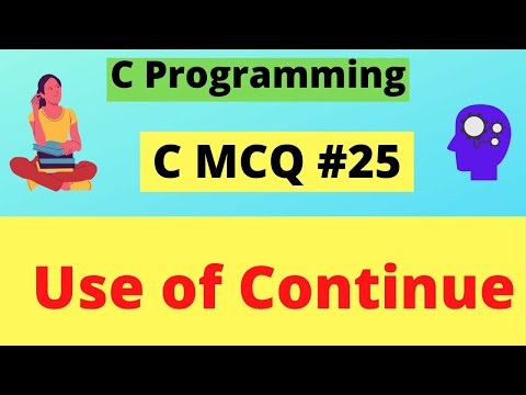 Use of Continue Statement | C MCQ #25  | C Programming