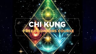 Beginners chi kung course pt4