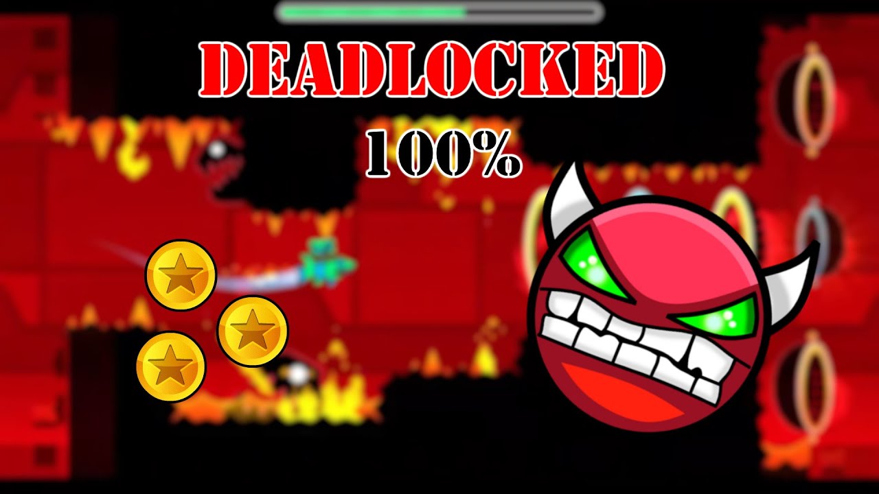 DEADLOCKED 100% (3 coins) | Geometry Dash - YouTube