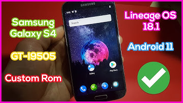 Install Lineage OS 18.1 on Samsung Galaxy S4 GT-I9505 - Custom Rom Android 11